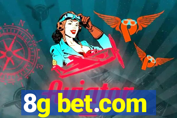 8g bet.com